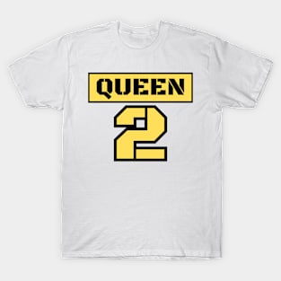 QUEEN 2 T-Shirt